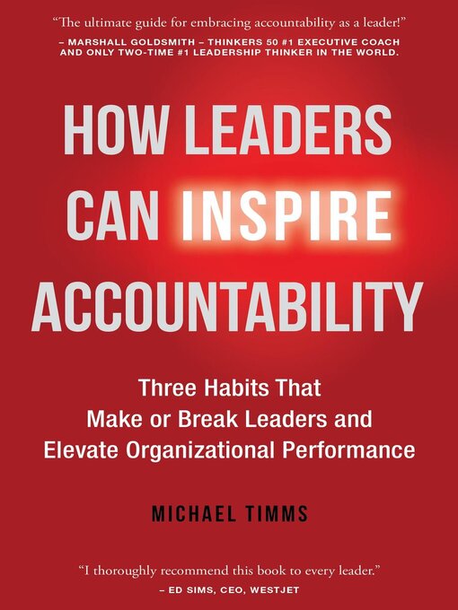 Title details for How Leaders Can Inspire Accountability by Michael Timms - Available